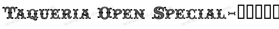 Taqueria Open Special字体转换